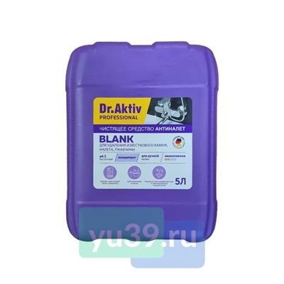 Средство для удаления известковых отложений, налёта, ржавчины "Dr. Aktiv. Blank" антибактериальное, 5л
