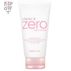 BANILA CO Clean it Zero Foam Cleanser - Мягкая очищающая пенка для лица 150мл.,