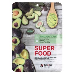 Маска на тканевой основе SUPER FOOD AVOCADO MASK, EYENLIP, 23 мл