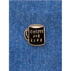 Значок "Coffee for life"