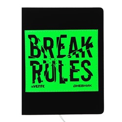 Дневник универсальный для 1-11 класса Break Rules, твёрдая обложка, искусственная кожа, с поролоном, ляссе, 80 г/м2