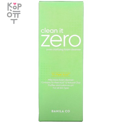 BANILA CO Clean It Zero Pore Clarifying Foam Cleanser - Мягкая очищающая пенка для умывания для проблемной кожи 150мл.,