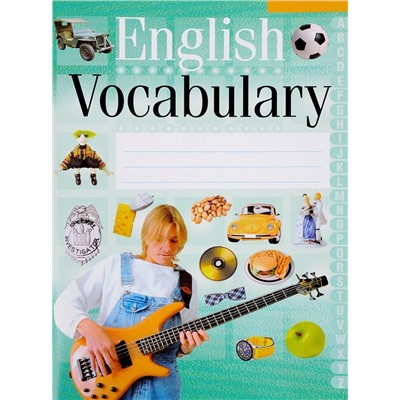 English Vocabulary. Английский язык. Тетрадь-словарик (зеленая обложка)